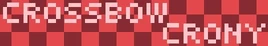 Crossbow Crony